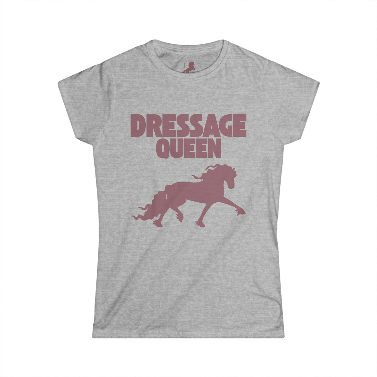 Dressage Queen Tee – House of Hotse