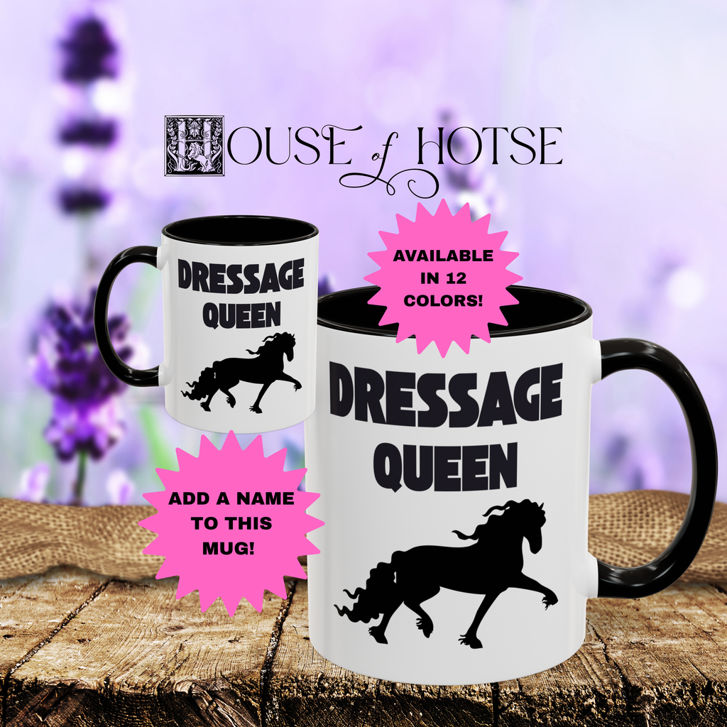 House of Hotse “Dressage Queen” Mug