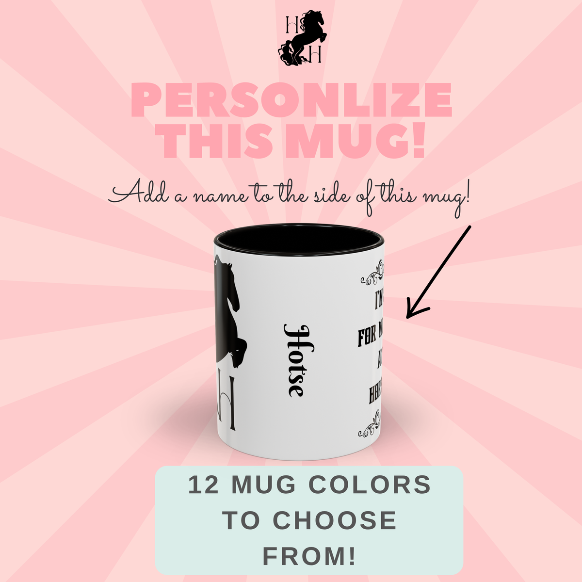 House of Hotse “I'm Sorry for What I Said at the Horse Show” Mug