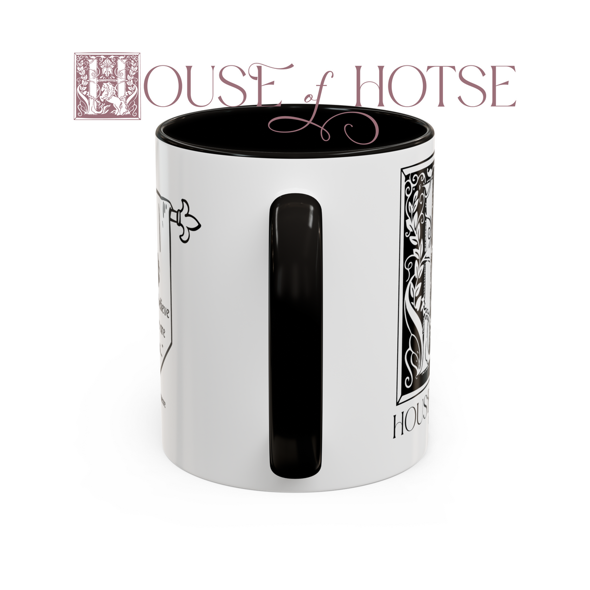 House of Hotse “Now I Will Believe That There Are Unicorns” Mug