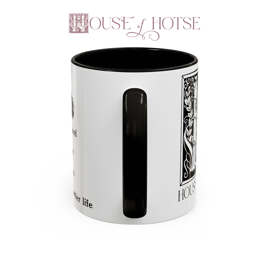 House of Hotse Mug: "I Work Hard So My Unicorn Can Have A Better Life"
